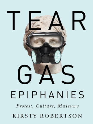 cover image of Tear Gas Epiphanies